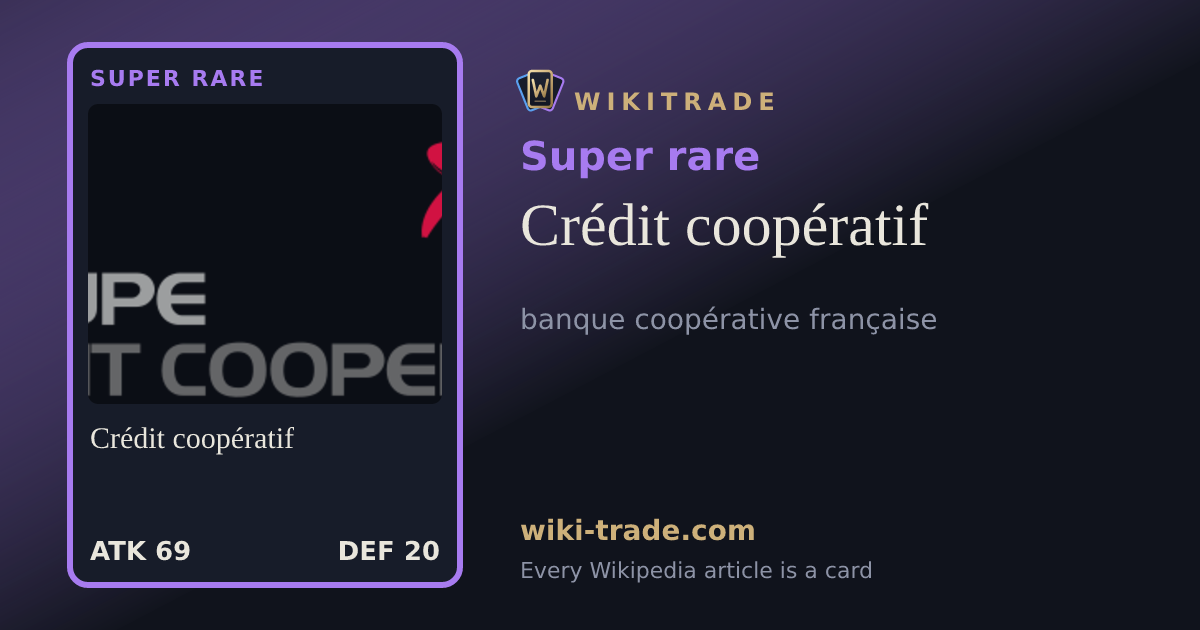 Crédit coopératif — Super rare card