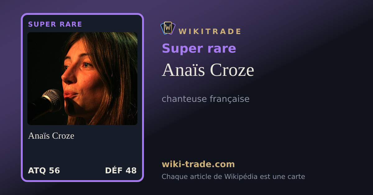Anaïs Croze — carte Super rare