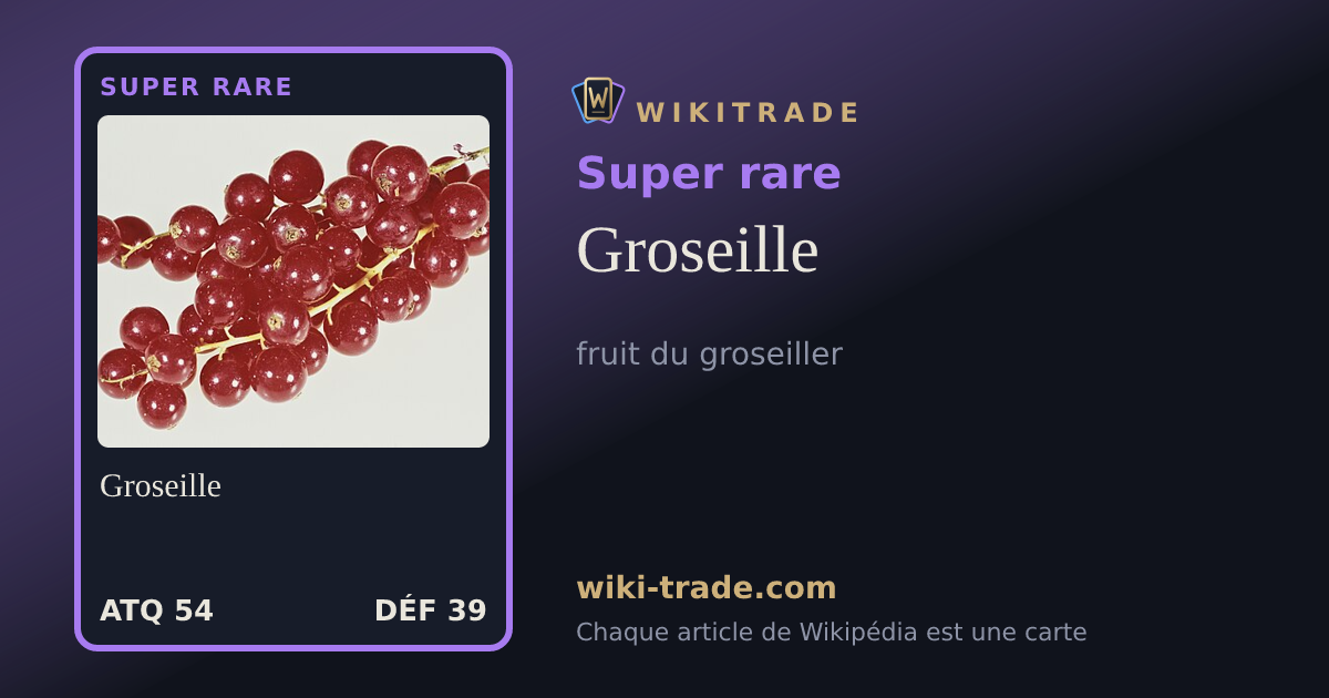 Groseille — carte Super rare
