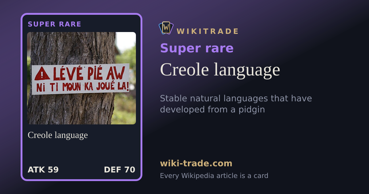 Creole language — Super rare card