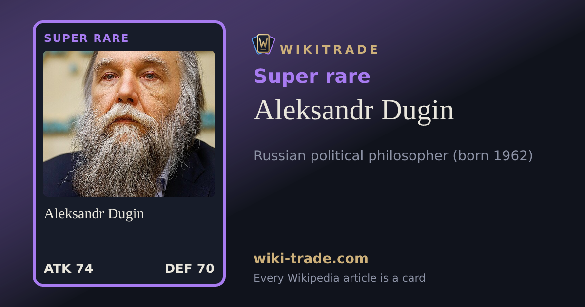 Aleksandr Dugin — Super rare card