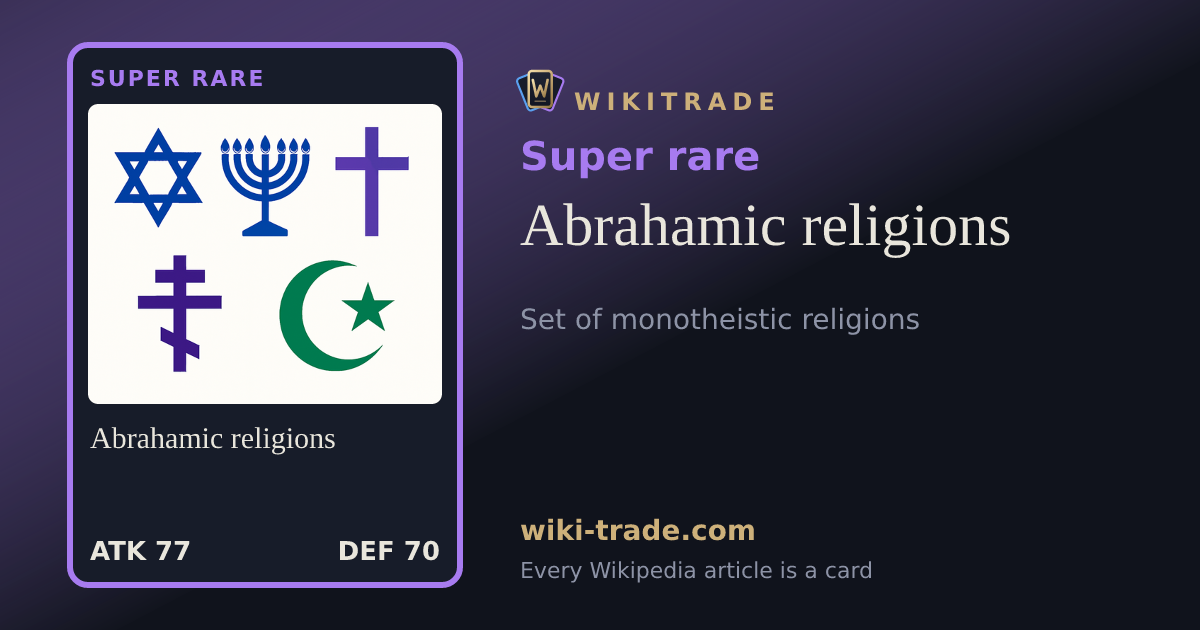 Abrahamic religions — Super rare card