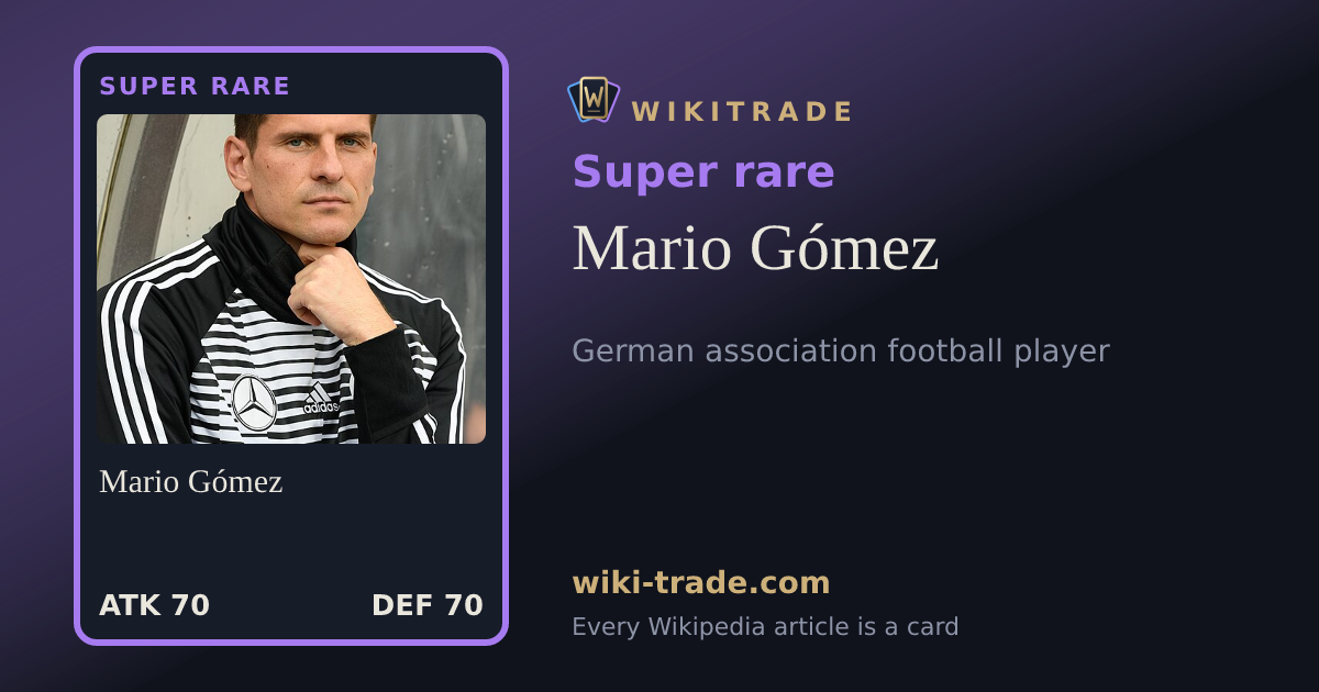 Mario Gómez — Super rare card