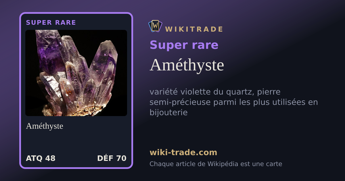 Améthyste — carte Super rare