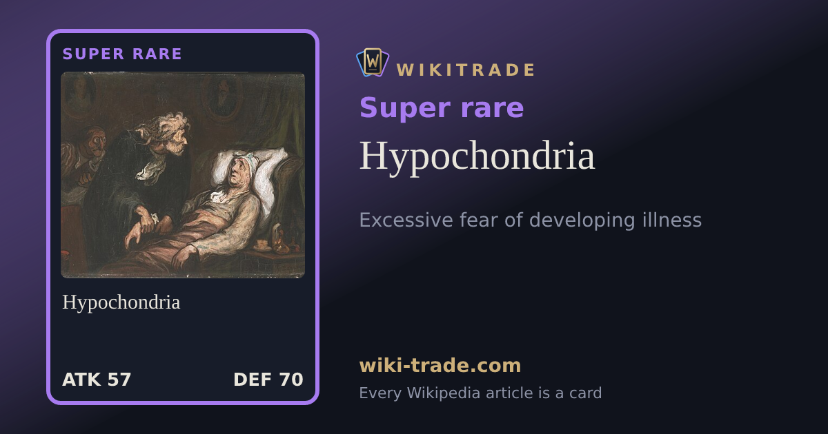 Hypochondria — Super rare card