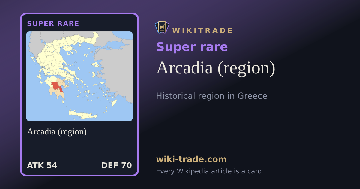 Arcadia (region) — Super rare card