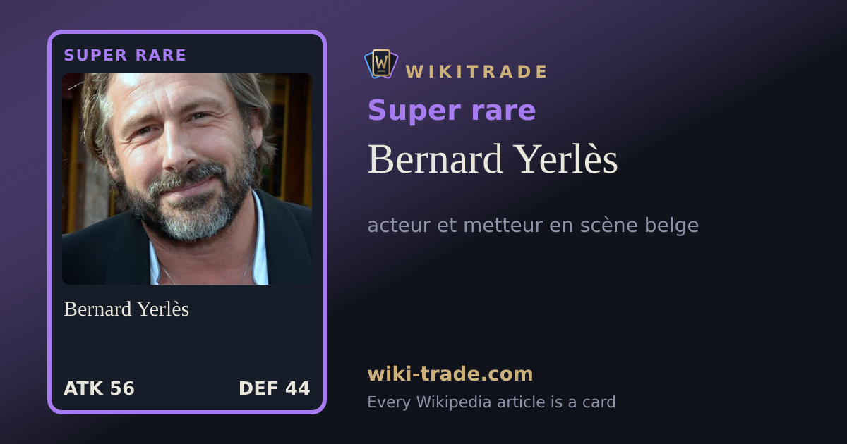 Bernard Yerlès — Super rare card