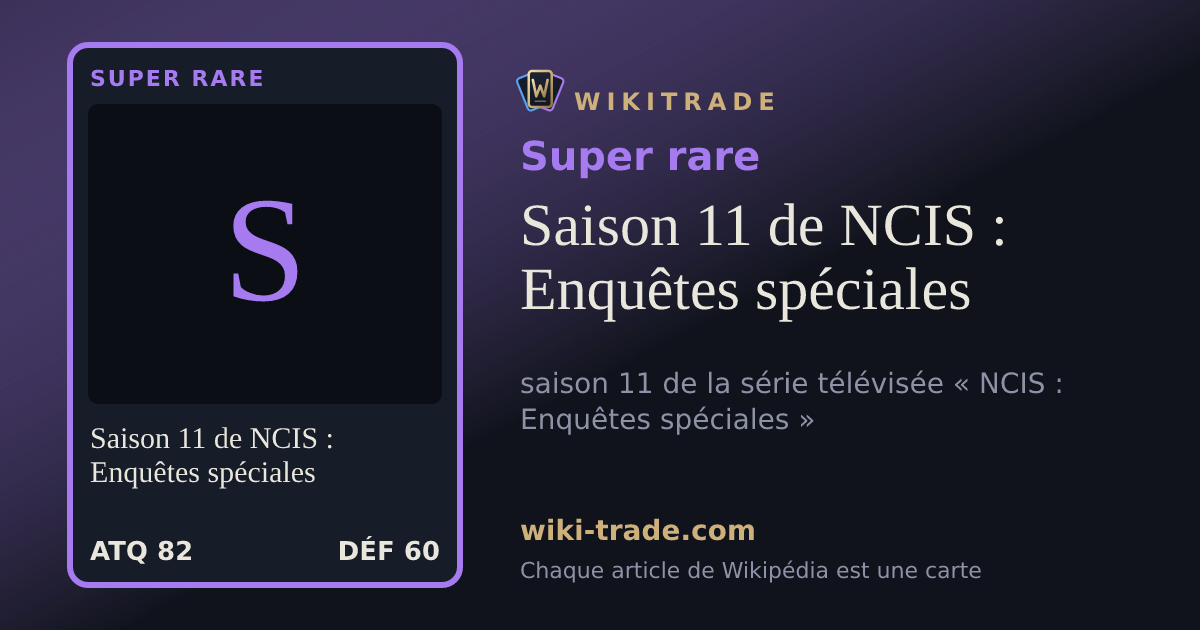 Saison 11 de NCIS : Enquêtes spéciales — carte Super rare
