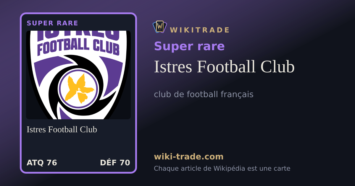 Istres Football Club — carte Super rare