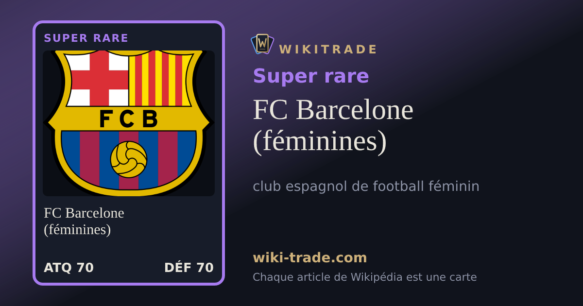 FC Barcelone (féminines) — carte Super rare