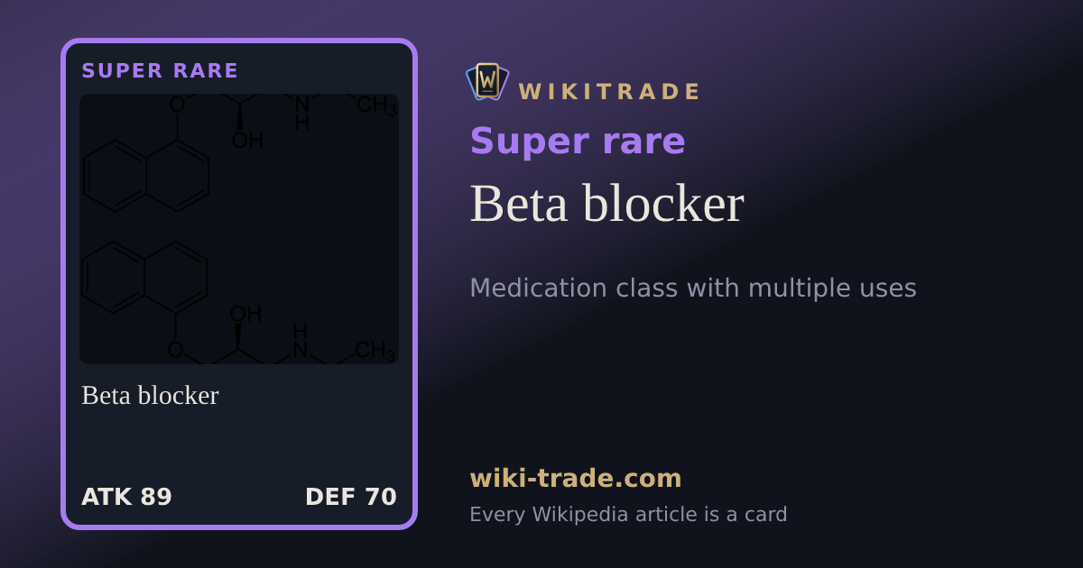 Beta blocker — Super rare card
