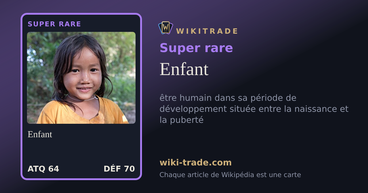 Enfant — carte Super rare