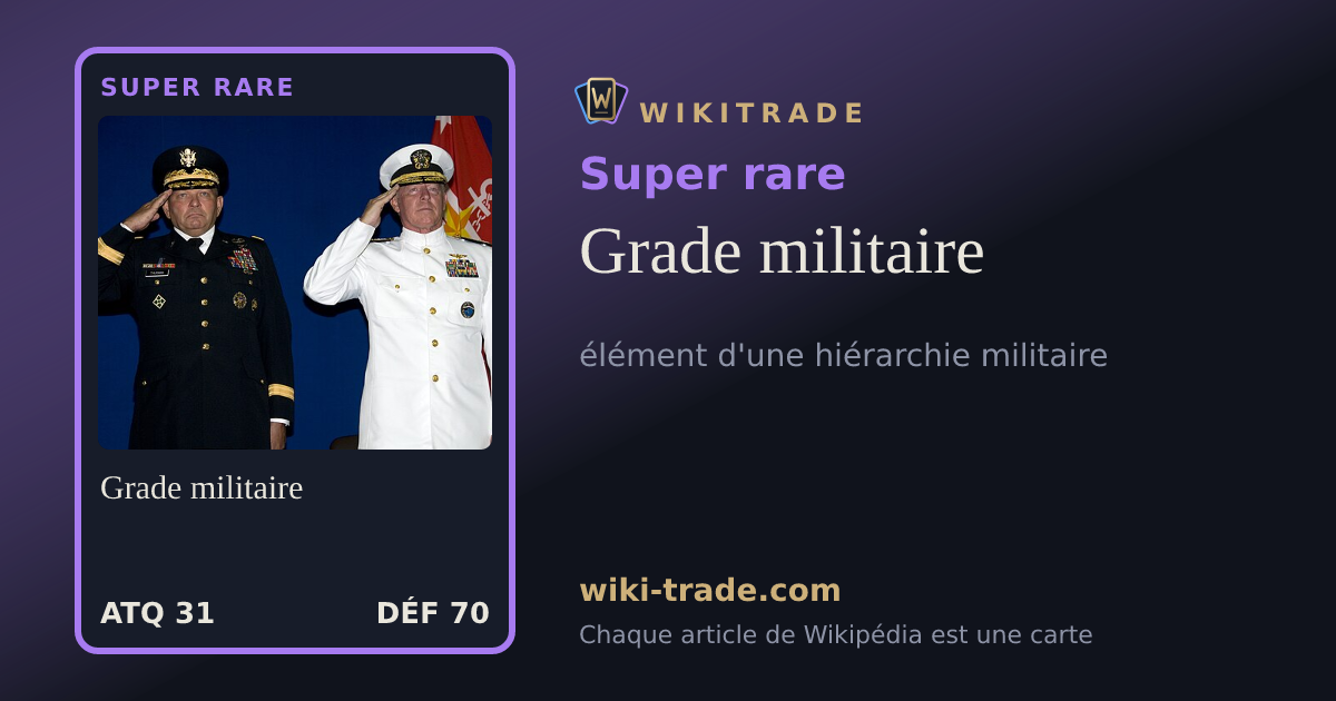 Grade militaire — carte Super rare