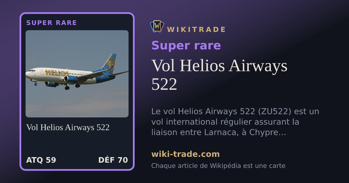 Vol Helios Airways 522 — carte Super rare