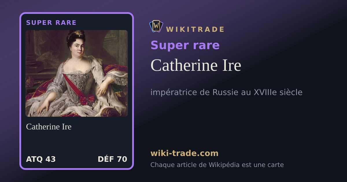 Catherine Ire — carte Super rare
