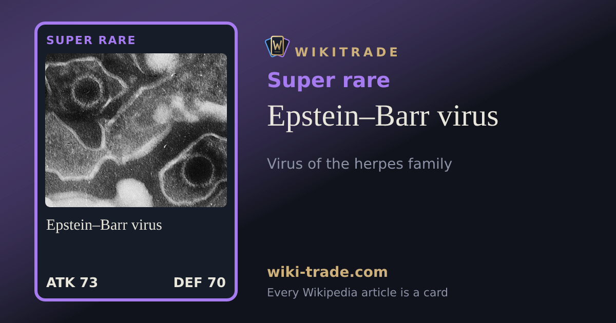 Epstein–Barr virus — Super rare card