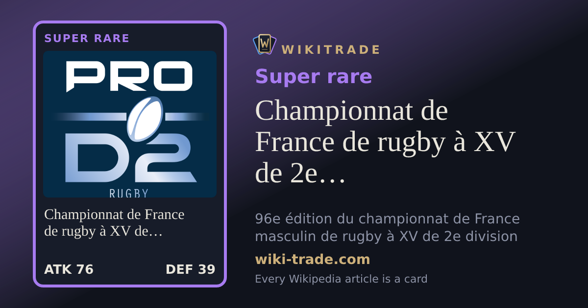 Championnat de France de rugby à XV de 2e division 2026-2027 — Super rare card