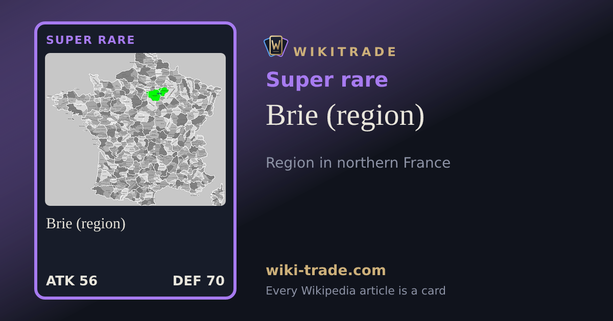 Brie (region) — Super rare card