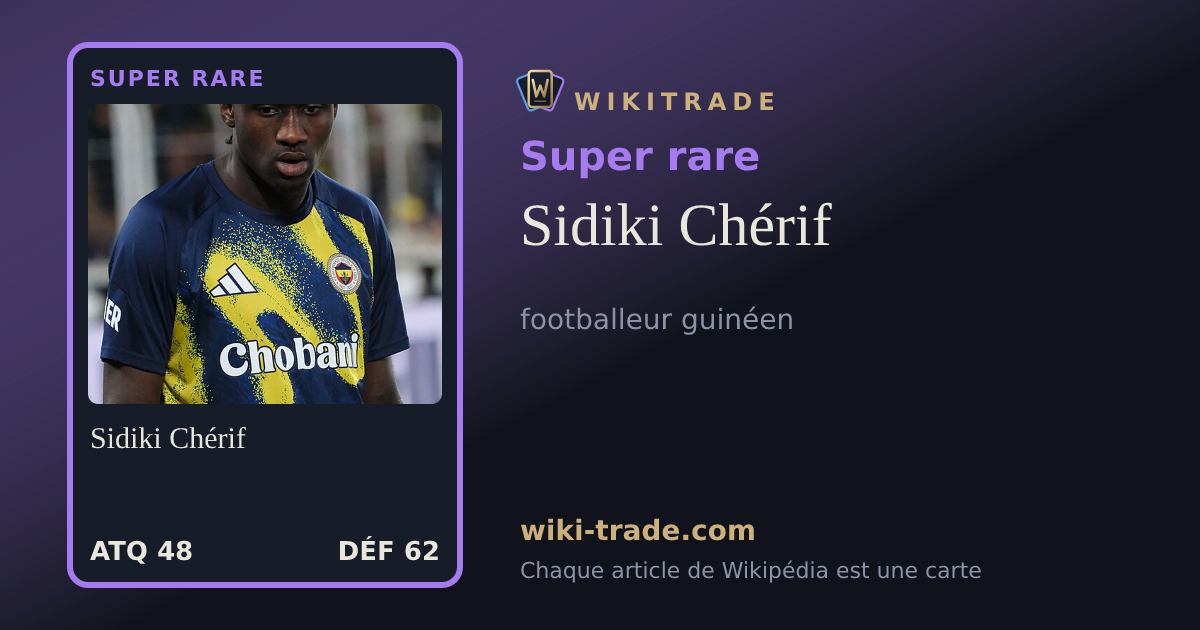 Sidiki Chérif — carte Super rare