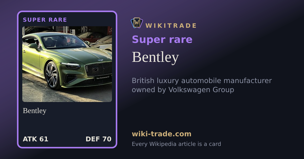 Bentley — Super rare card