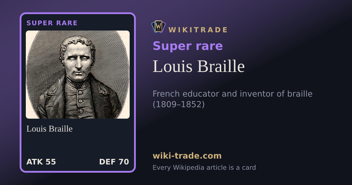 Louis Braille — Super rare card
