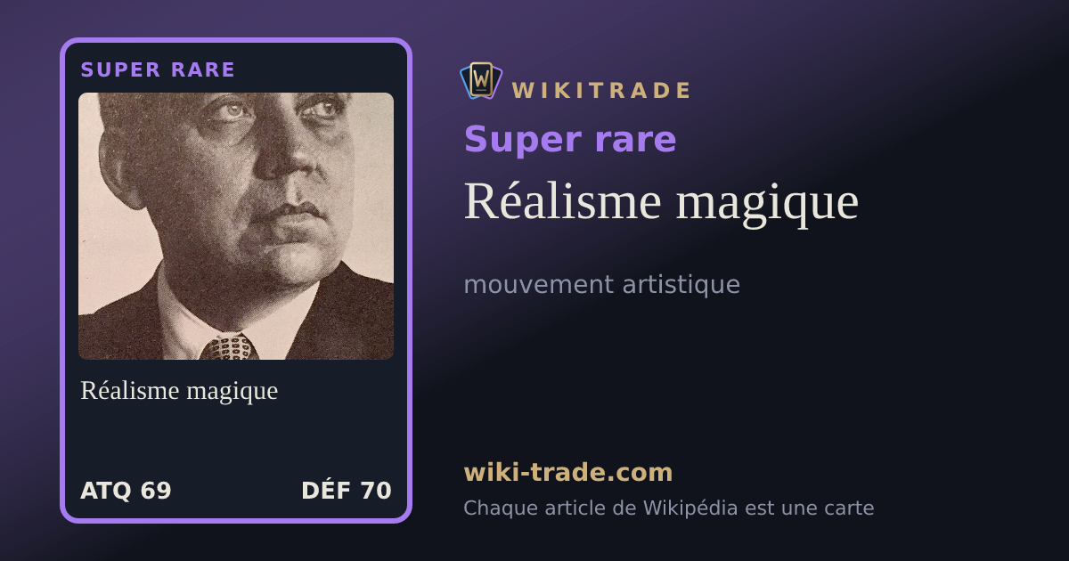 Réalisme magique — carte Super rare
