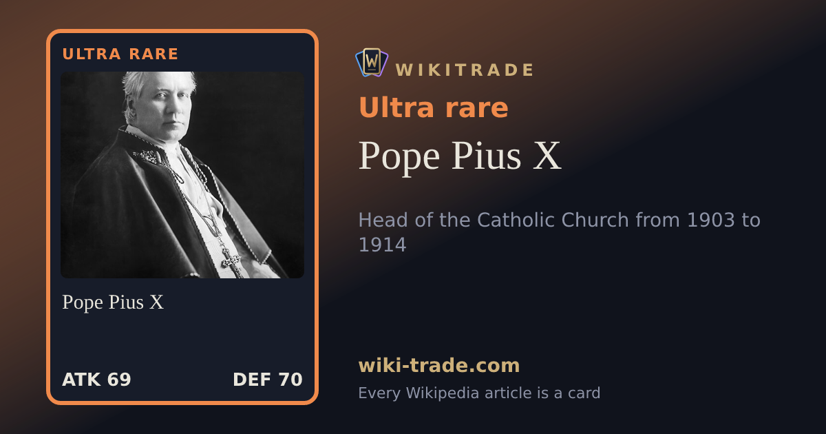 Pope Pius X — Ultra rare card
