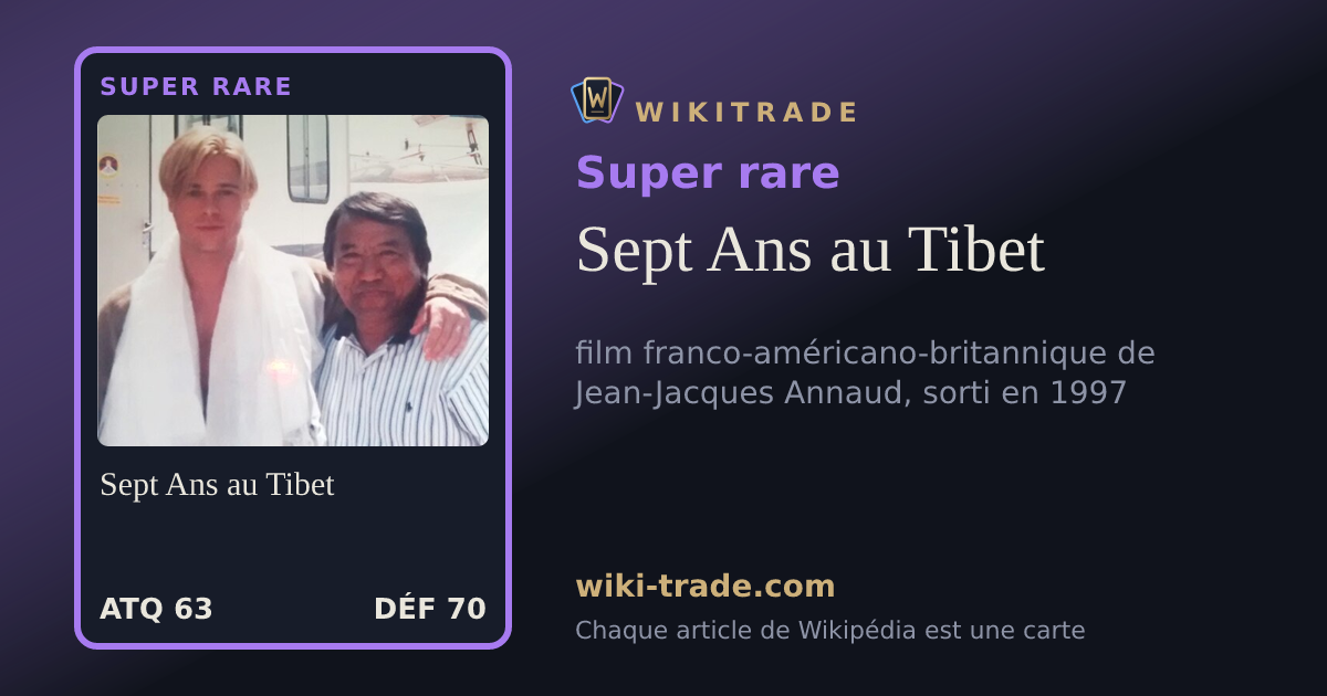 Sept Ans au Tibet — carte Super rare