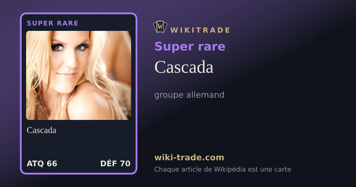 Cascada — carte Super rare