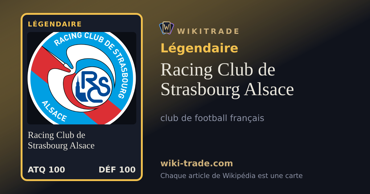 Racing Club de Strasbourg Alsace — carte Légendaire