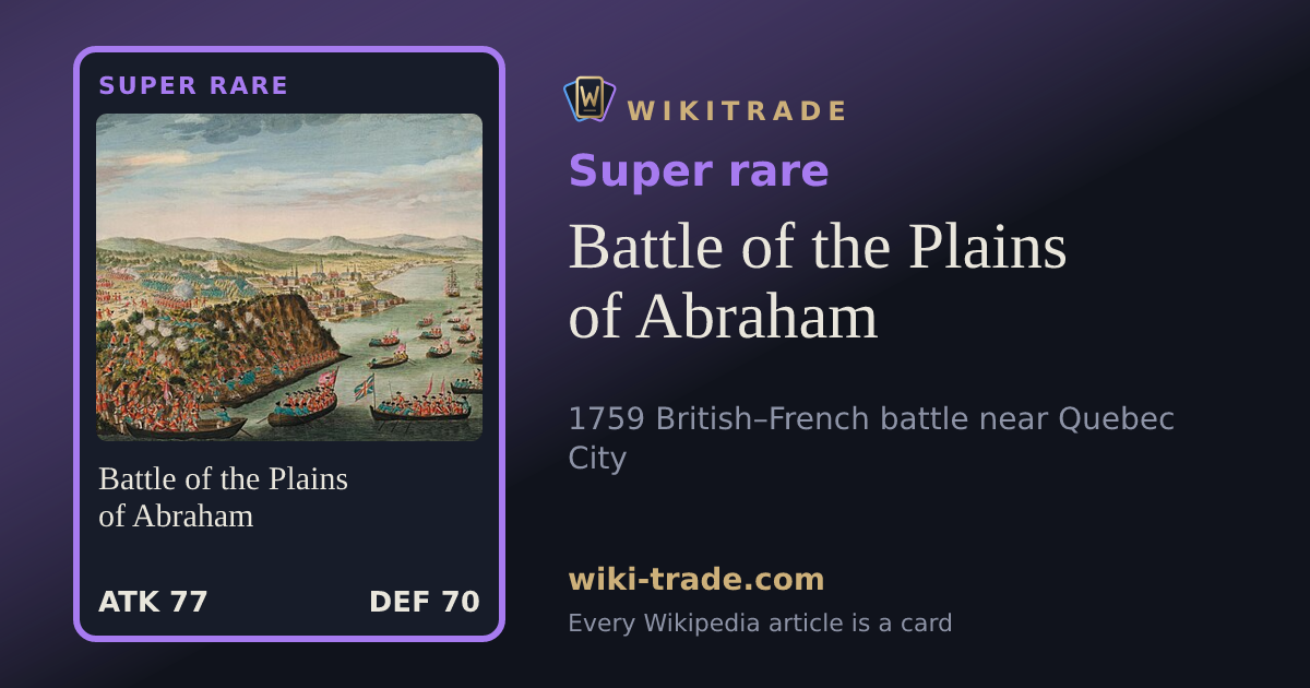 Battle of the Plains of Abraham — Super rare card