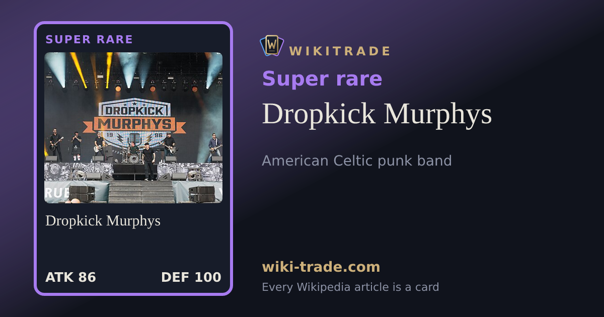 Dropkick Murphys — Super rare card