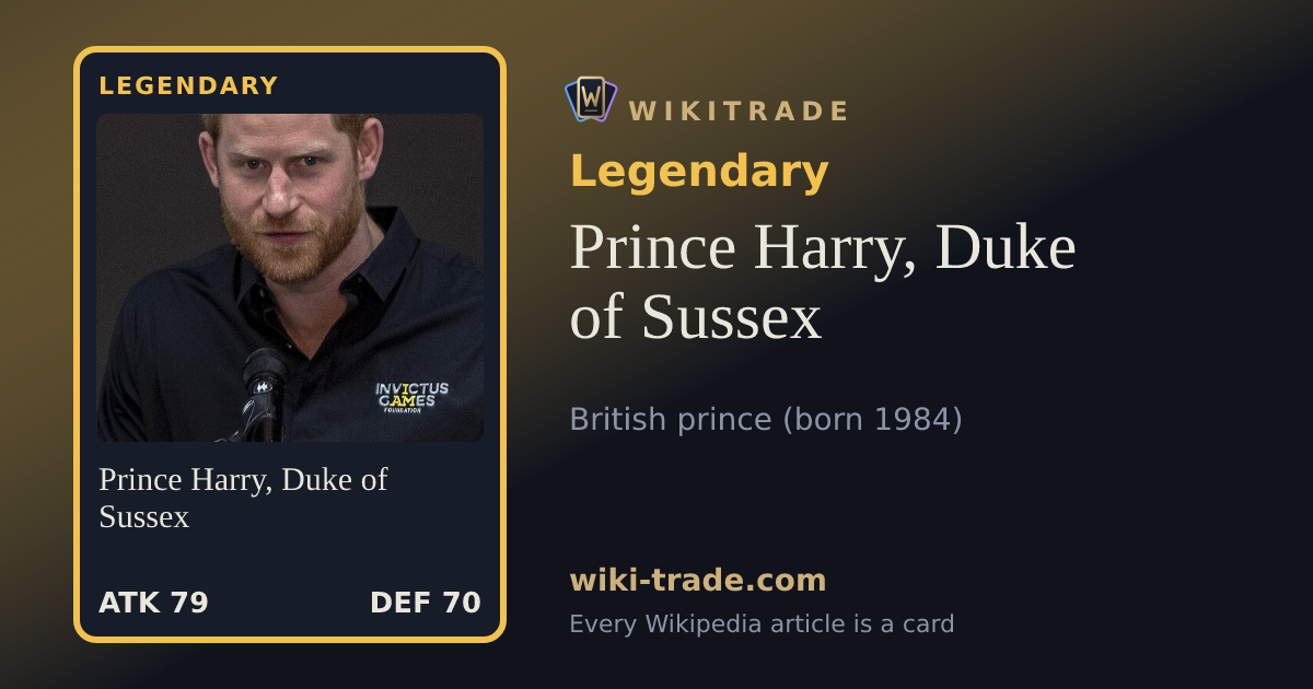 Prince Harry, Duke of Sussex — Legendary card