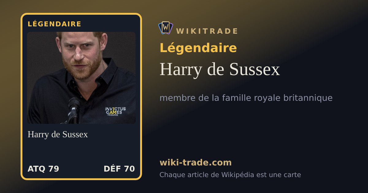 Harry de Sussex — carte Légendaire