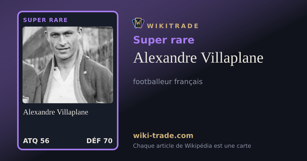 Alexandre Villaplane — carte Super rare