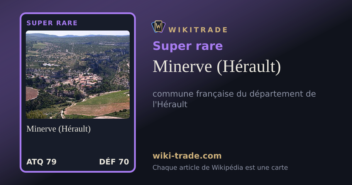 Minerve (Hérault) — carte Super rare