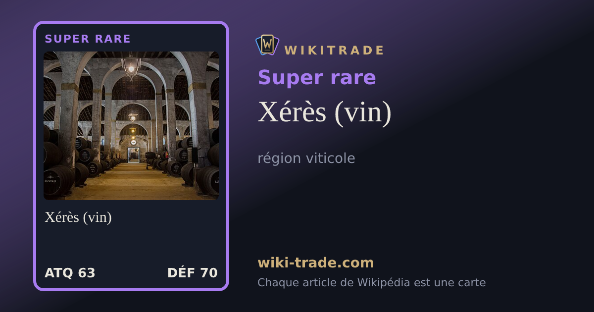 Xérès (vin) — carte Super rare