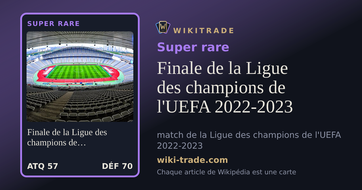 Finale de la Ligue des champions de l'UEFA 2022-2023 — carte Super rare