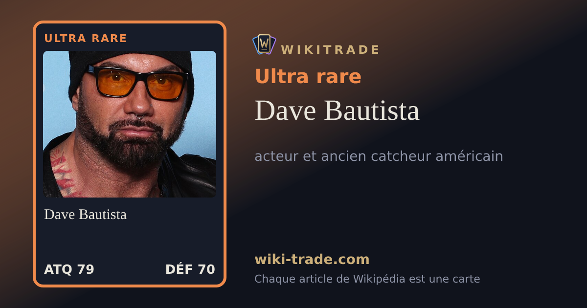 Dave Bautista — carte Ultra rare