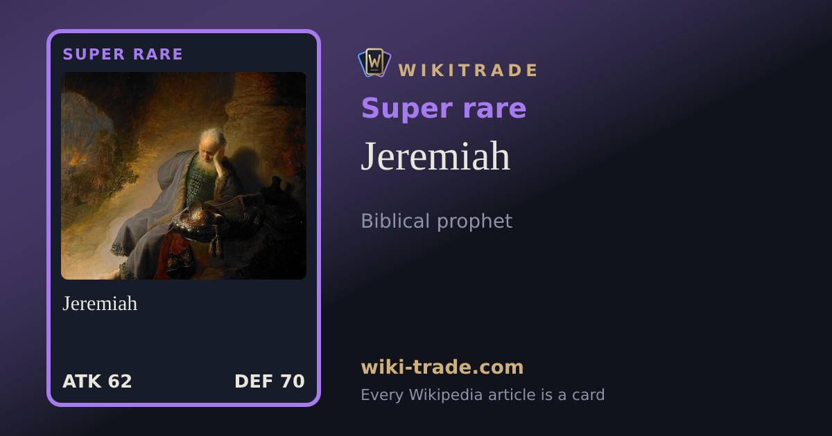 Jeremiah — Super rare card