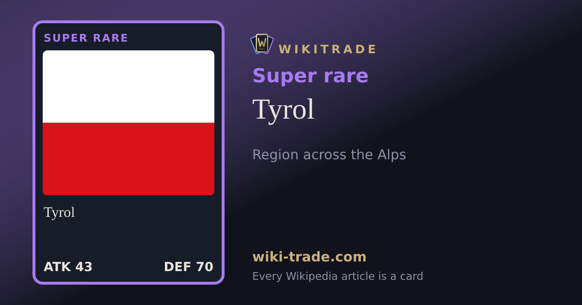 Tyrol — Super rare card