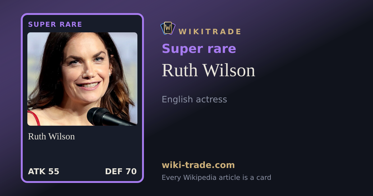 Ruth Wilson — Super rare card