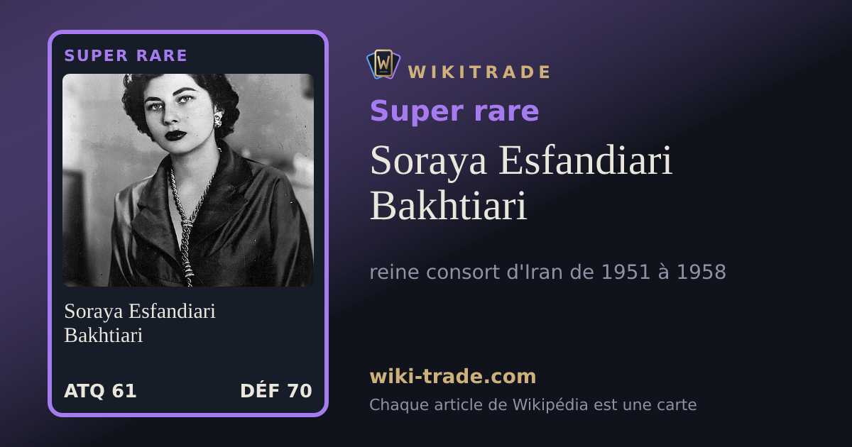 Soraya Esfandiari Bakhtiari — carte Super rare