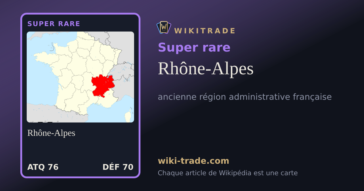 Rhône-Alpes — carte Super rare