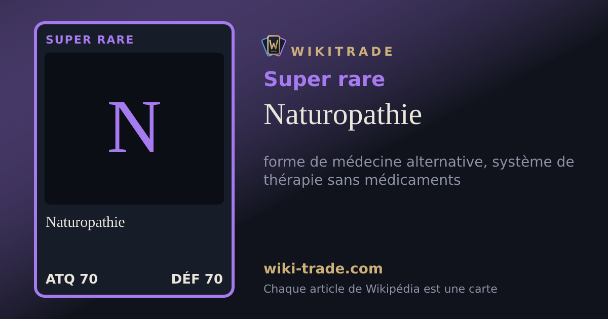 Naturopathie — carte Super rare