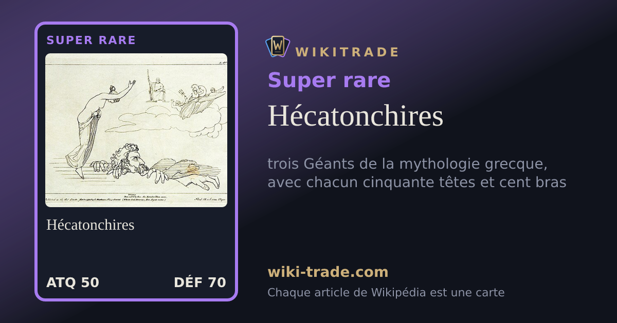 Hécatonchires — carte Super rare