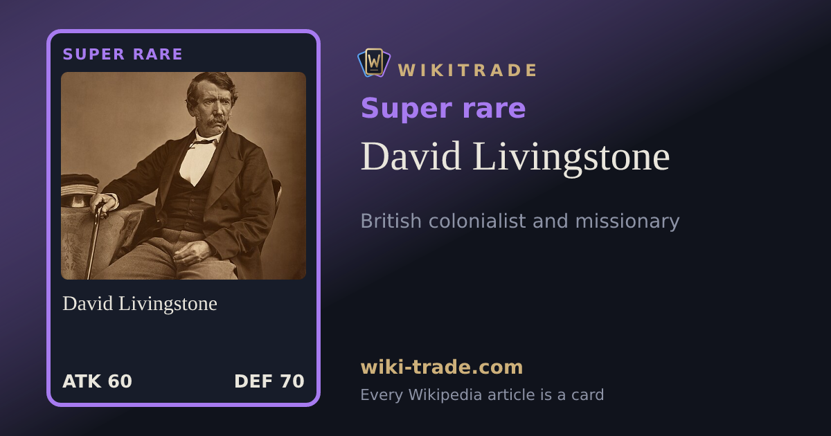 David Livingstone — Super rare card