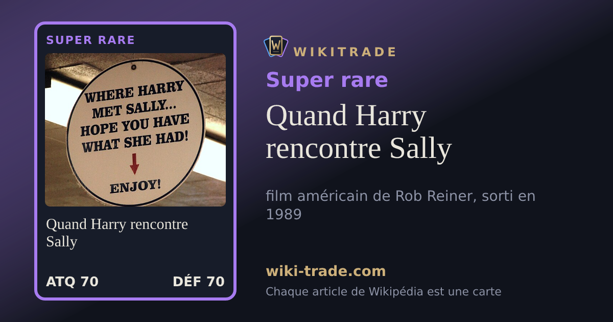 Quand Harry rencontre Sally — carte Super rare