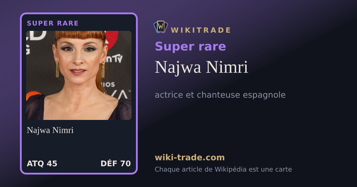 Najwa Nimri — carte Super rare