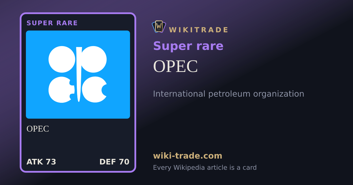 OPEC — Super rare card